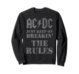 AC/DC Rock Music Band Just Keep On Breaking The Rules Sweatshirt