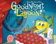 Reader's Digest Association Editors of Studio Fun International Spongebob Squarepants: Goodnight Lagoon: A Parody from Bikini Bottom (Board Book)