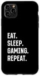 iPhone 11 Pro Max Eat Sleep Gaming Repeat Gaming Console Gaming & Video Gaming Case