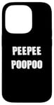 iPhone 14 Pro PEEPEEPOOPOO PEEPEE POOPOO PEE PEE POO POO Case