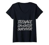 Womens Parenting Teenage Daughter Quotes Teenage Daughter Survivor V-Neck T-Shirt