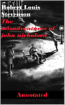 The Misadventures of John Nicholson Annotated