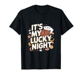 It's My Lucky Night Funny Casino Gambling T-Shirt