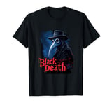 Black death Medieval Plague Doctor But did you try leeches ? T-Shirt