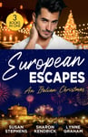 European Escapes: An Italian Christmas  Bound to the Tuscan Billionaire (One Night with Consequences) / the Italian&#039;s Christmas Secret / the Italian&#039;s Christmas Child