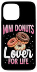 Coque pour iPhone 13 Pro Max Mini Donut Lover for Life Mini Donuts