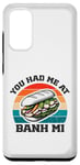 Coque pour Galaxy S20 you had me at Bahn Mi amateur de sandwich vietnamien