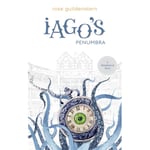 Iago's Penumbra : A Metaphysical Novel (häftad, eng)