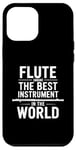 iPhone 12 Pro Max Flute Instrument Player Quote Orchestra Flutist Musician Case