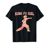 Kung Fu Girl - Karate Martial Arts Fighting Kung Fu Karate T-Shirt