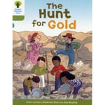 Oxford Reading Tree: Level 7: More Stories A: The Hunt for Gold (häftad, eng)