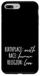 iPhone 7 Plus/8 Plus Birthplace Earth Peace Kindness Love Human Being Case