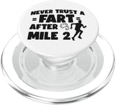 Running Runner Half Marathon Never Trust A Fart After Mile 2 PopSockets PopGrip for MagSafe