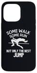 iPhone 14 Pro Max High Jumping High Jump The Best Funny For Girls Women Case