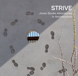 Marilu Knode - STRIVE Jones Studio Adventures in Architecture Bok