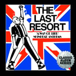 The Last Resort  A Way Of Life: Skinhead Anthems  CD