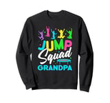 Jump Squad Grandpa Trampoline Bounce Birthday Trampolining Sweatshirt