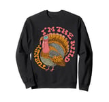 I'm The Wild Turkey Funny Dad matching Family Thanksgiving Sweatshirt