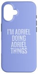 Coque pour iPhone 16 Je suis Adriel qui fait Adriel Things Funny Vintage