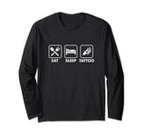 Eat Sleep Tattoo Ink Cute Tattoo Gun Machine Artist Stuff Long Sleeve T-Shirt