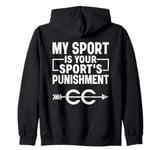 My Sport Is Your Sport's Punishment Cross Country Running Zip Hoodie