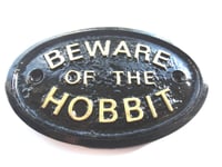 BEWARE OF THE HOBBIT MIDDLE EARTH HOUSE DOOR PLAQUE WALL OR GARDEN SIGN NEW