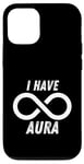 Coque pour iPhone 12/12 Pro I Have Infinite Aura : Design Aura Limitless And Maximum