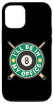 Coque pour iPhone 12/12 Pro Je serai dans mon bureau Joueur de billard Pool 8 Ball