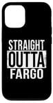 Coque pour iPhone 12/12 Pro DROIT OUTTA FARGO