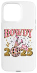 iPhone 15 Pro Max Howdy 2025, new year, 2025, cowgirl, gold silver pink Case