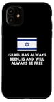 Coque pour iPhone 11 Soutien solide pour Israël - Israël gratuit