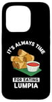 Coque pour iPhone 15 Pro Lumpia Food Lover It's Always Time For Manger Lumpia