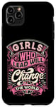 Coque pour iPhone 11 Pro Max Girls Change the World Leader féminin positif