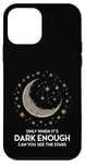 iPhone 12 mini Only When It's Dark Enough Can You See The Stars Harris Case