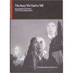 The Story We Used to Tell - Photographs by Chris Marker with a Story by Shirley Jackson (inbunden, eng)