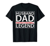 Mens Funny Fantasy Football Gift Husband Dad Legend T-Shirt