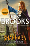 Last Druid: Book Four of the Fall of Shannara