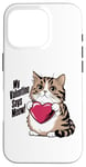 Coque pour iPhone 16 Pro Ma Saint-Valentin dit miaou ! Mon chat est ma Saint-Valentin