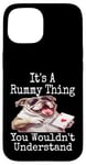 Coque pour iPhone 15 Funny It's A Rummy Thing You Wouldn't Understand Jeu de cartes