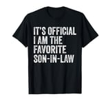 It's Official I'm The Favorite Son-In-Law Cool Family T-Shirt