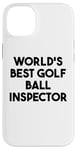 Coque pour iPhone 14 Plus Meilleur inspecteur de balle de golf au monde