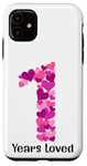 iPhone 11 1 Years Loved Heart Happy 1st Birthday Girl Case