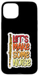 Coque pour iPhone 15 Plus Let's Make Some Noise Flûte Joueur