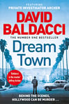 Dream Town: The Gripping Third Thriller in the Bestselling Aloysius Archer Series (Private Investigator Archer Book 3)