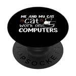 Me And My Cat Cat Work On Computers PopSockets Adhesive PopGrip