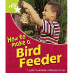 Rigby Star Guided Quest Year 1Green Level: How To Make A Bird Feeder Reader Single (häftad, eng)