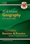 AS and A-Level Geography: AQA Complete Revision & Practice (with Online Edition): for the 2025 and 2026 exams (CGP A-Level Geography)