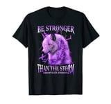 Be stronger than the storm fibromyalgia awareness T-Shirt