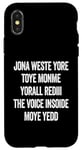 iPhone X/XS Don't Waste Your Time On Me You're Already The Voice Inside Case