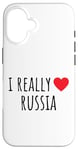 iPhone 16 I Really Love Russia Case